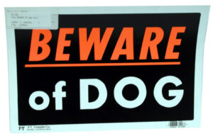 Beware Of Dog Sign