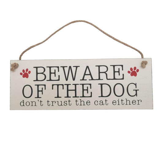 Country Garden MDF Beware Of The Dog Don'T Trust The Cat Either Wall Sign 11x0.2x3.9 Label
