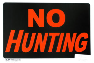 No Hunting Sign